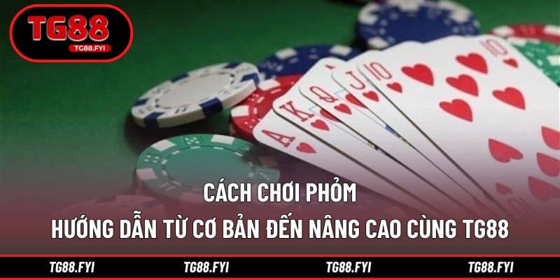 Cách chơi phỏm